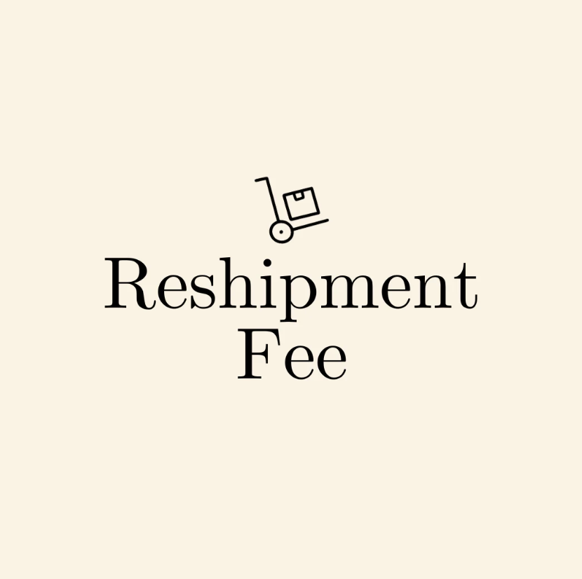 Reshipment fee